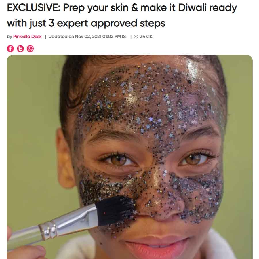Exclusive prep your skin make it diwali ready just 3 expert approved steps — Pink Villa