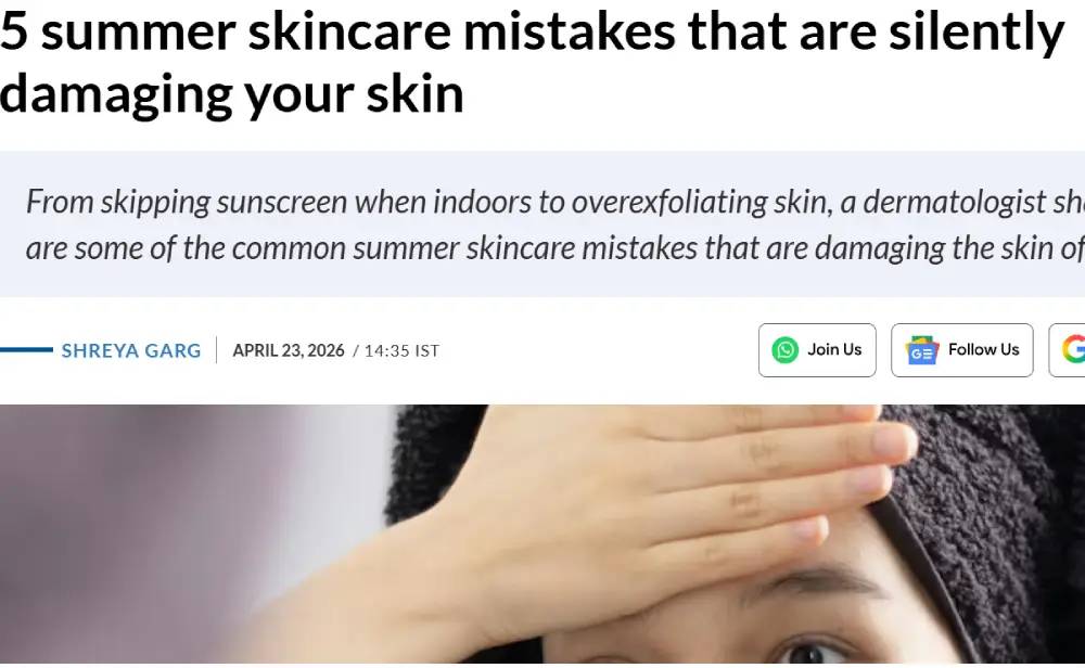 5 summer skincare mistakes that are silently damaging your skin article — Money Control
