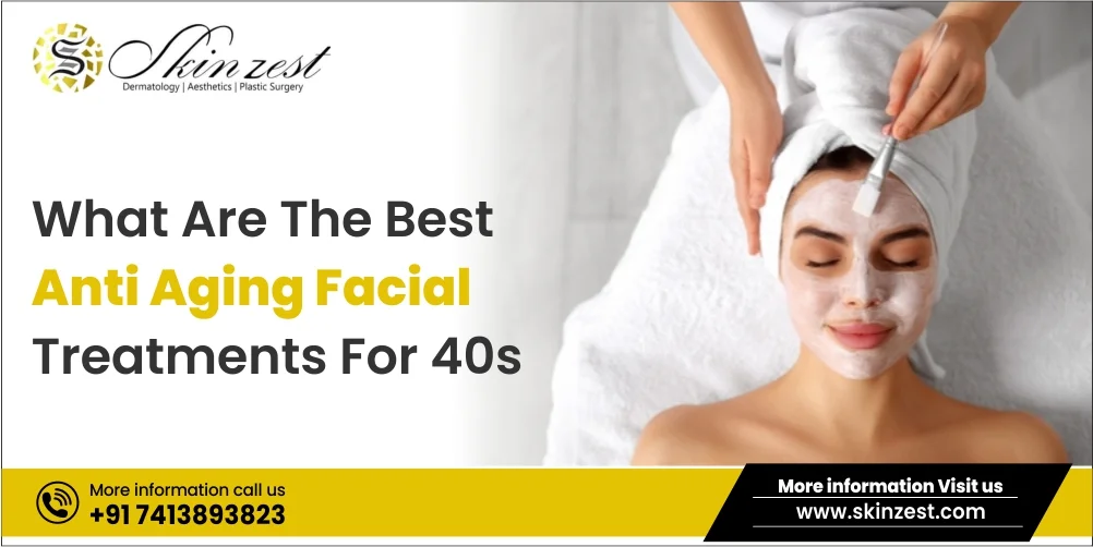 Best Anti Aging Facial Treatments